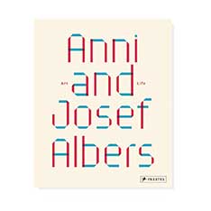 Anni And Josef AlbersFArt And Life n[hJo[