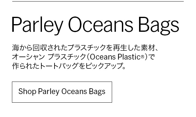 Shop Parley Oceans Bags
