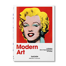 Modern Art. A History from Impressionism to Today ハードカバー：ブック
